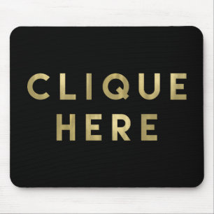 Clique Here Black and Faux Gold Mouse Mat