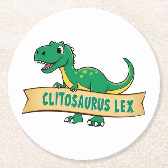 Clitosaurus Lex Coaster (Front)