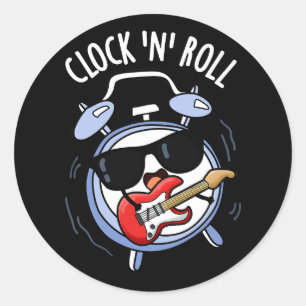 Clock And Roll Funny Rock Pun Dark BG Classic Round Sticker