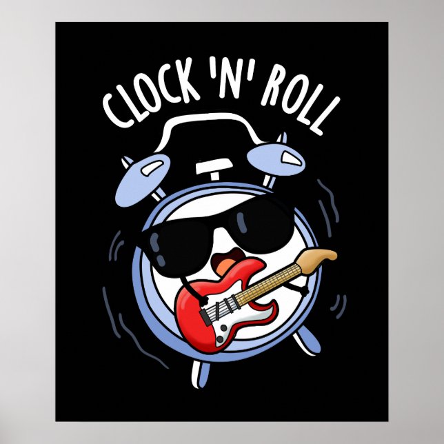 Clock And Roll Funny Rock Pun Dark BG Poster (Front)