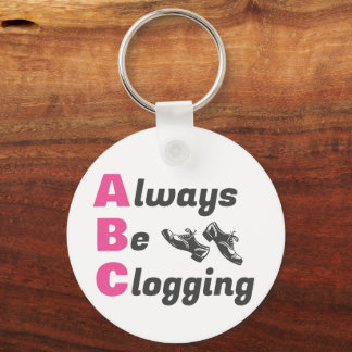Clog Dancers Always Be Clogging Key Ring