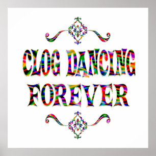 Clog Dancing Forever Poster