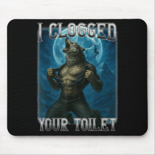 Clogged toilet funny alpha wolf meme stupid mouse mat