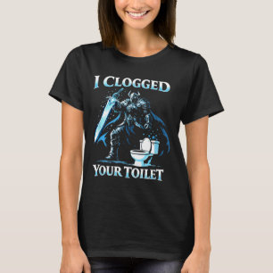 Clogged toilet funny alpha wolf meme stupid T-Shirt