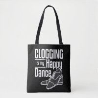 Clogging Gift Funny Happy Dance