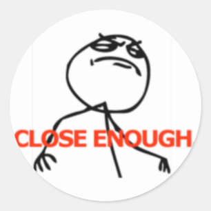 Close enough comic face classic round sticker