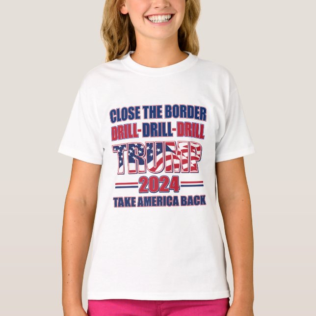 Close the Border Drill Drill Drill T-Shirt (Front)