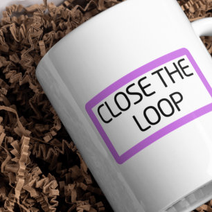 Close the Loop   Ceramic Two-Tone Coffee Mug