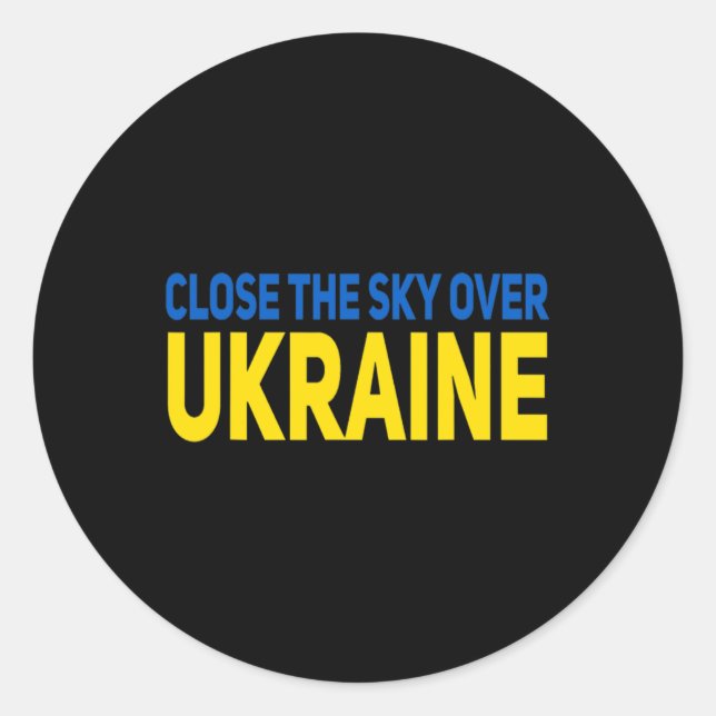 Close The Sky Over Ukraine  Classic Round Sticker (Front)