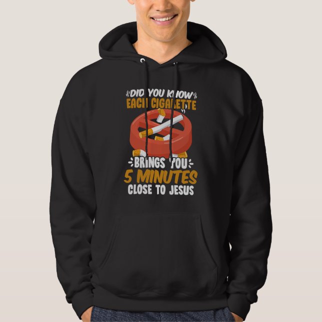 Close To Jesus  No Tobacco Day Anti Cigarettes Ant Hoodie (Front)