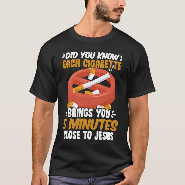Close To Jesus  No Tobacco Day Anti Cigarettes Ant T-Shirt (Front)