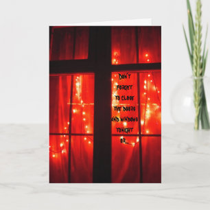 Close Your Windows. Halloween Card