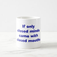 Closed Minds Mug