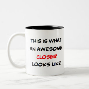 closer, awesome Two-Tone coffee mug