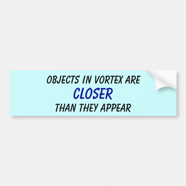 CLOSER BUMPER STICKER (Front)