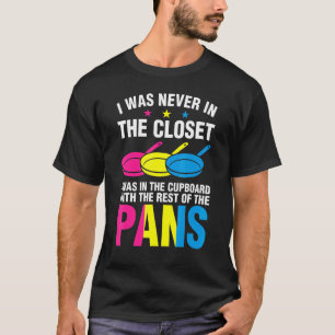 Closet Cupboard Pansexual Pans Rainbow LGBTQ Gende T-Shirt