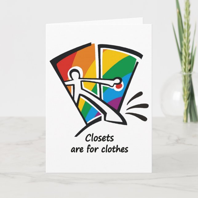 Closets are for Clothes Card (Front)