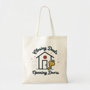 Closing Deals, Opening Doors Realtor Tote Bag