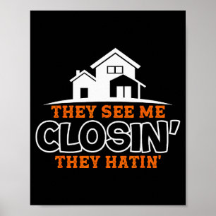 Closing S Like A Boss Real Estate Funny Realtor  Poster