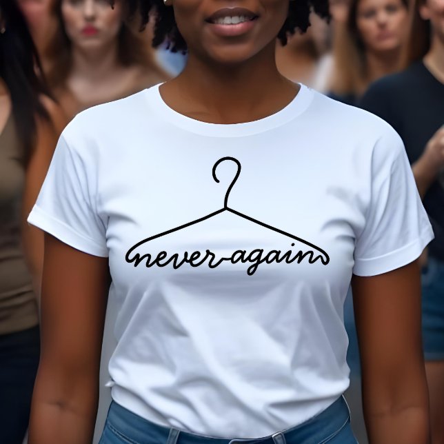 Cloth Hanger Never Again Pro Choice T-Shirt (Crafted for those unafraid to make their voice heard, this shirt speaks volumes.)
