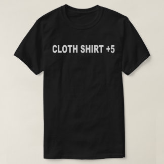 Cloth Shirt +5