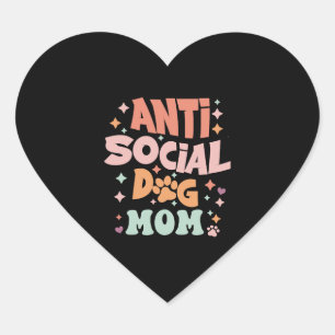 Clothing dog mum anti social dog mum dog owner heart sticker