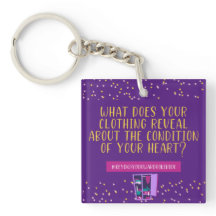 Clothing Reveals Your Heart Acrylic Keychain