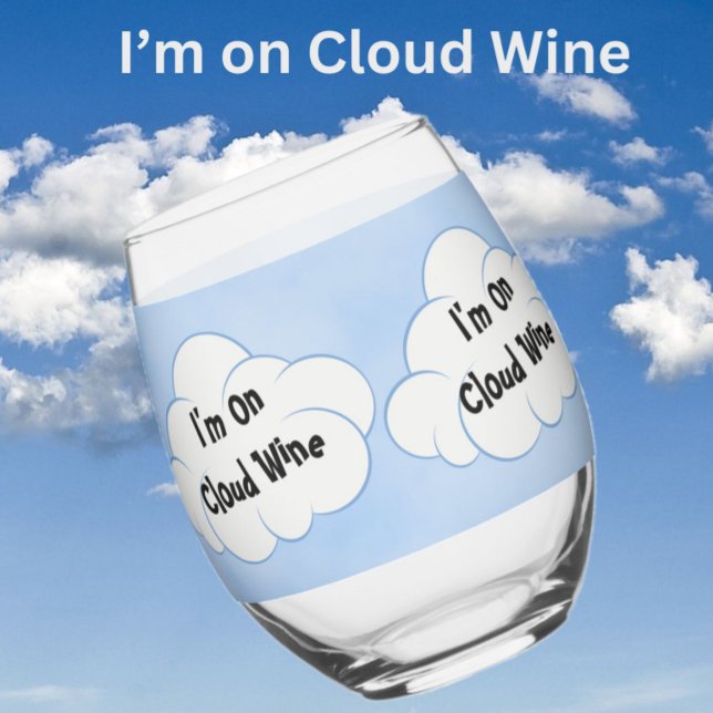 Cloud 9 Stemless Wine Glass or Rocks Glass (cloud wine)