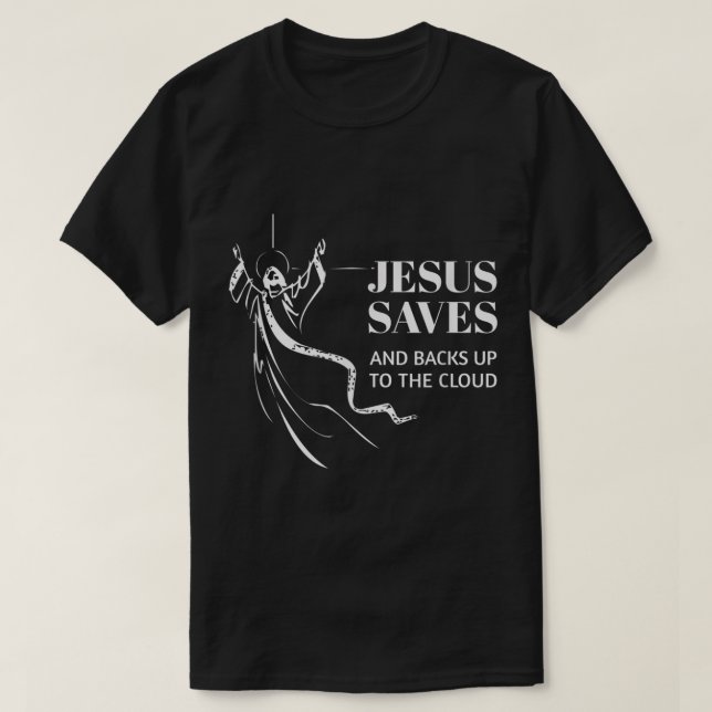 Cloud Backup Jesus Saves Computer IT Data Centre M T-Shirt (Design Front)