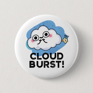 Cloud Burst Funny Cloud Fart Pun 6 Cm Round Badge