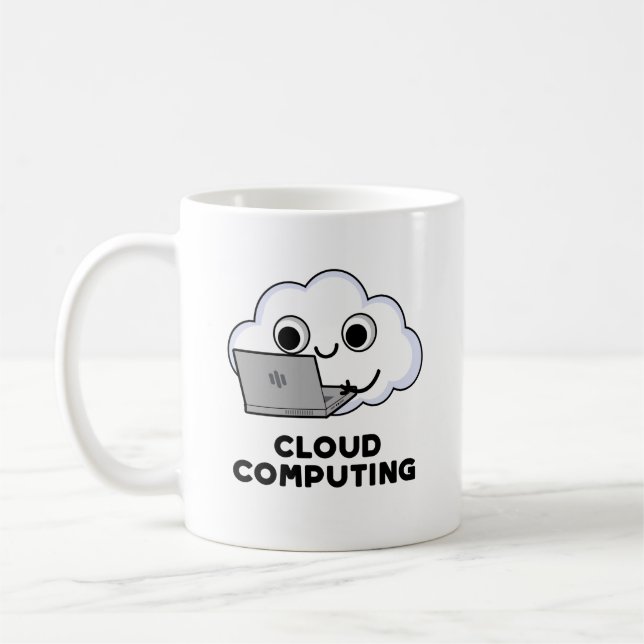 Cloud Computing Funny Computer Weather Pun Coffee Mug (Left)