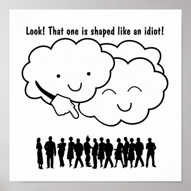 Cloud Mocks Human Shapes Funny Cartoon Poster (Front)