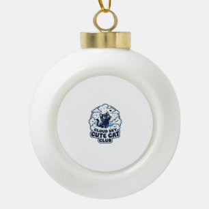 Cloud Sky Cute Cat Pet Lover Shirt Art - Cloud Sky Ceramic Ball Christmas Ornament