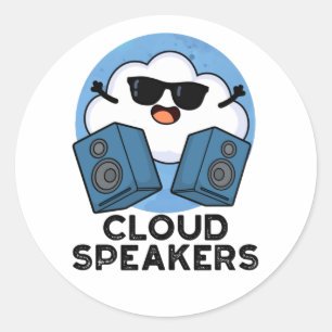 Cloud Speakers Funny Weather Pun  Classic Round Sticker