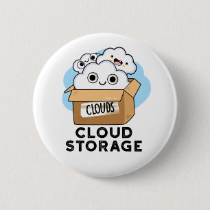 Cloud Storage Funny Weather Technology Pun 6 Cm Round Badge