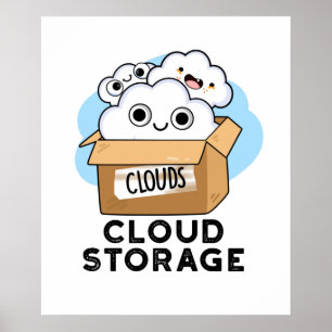 Cloud Storage Funny Weather Technology Pun Poster