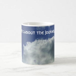 clouds and sky It's about the Journey Coffee Mug
