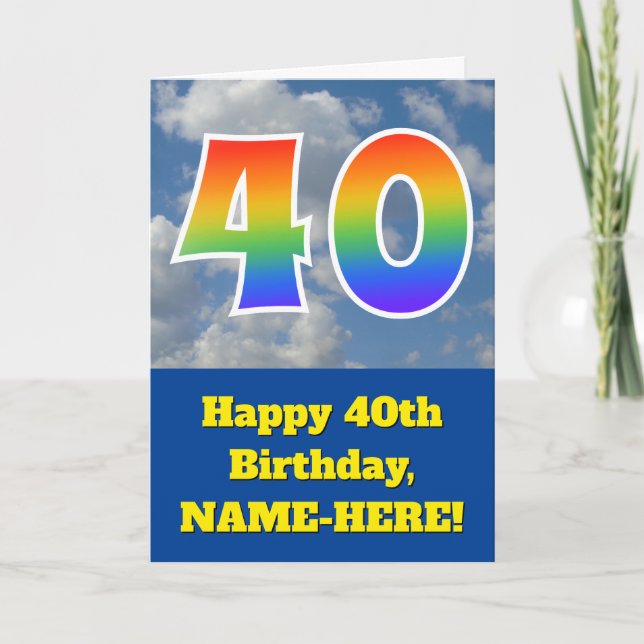 Cloudy Blue Sky, Rainbow Pattern "40" Birthday # Card (Front)