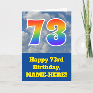Cloudy Blue Sky, Rainbow Pattern "73" Birthday # Card