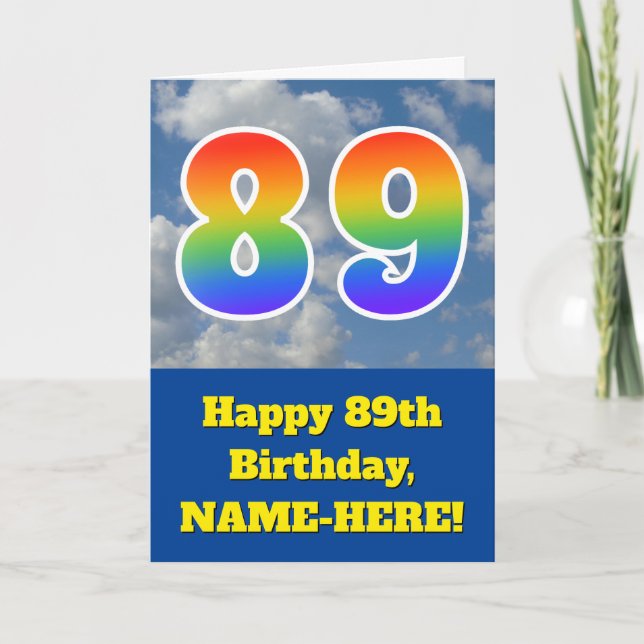 Cloudy Blue Sky, Rainbow Pattern "89" Birthday # Card (Front)