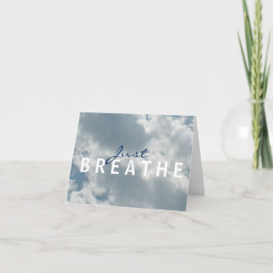 Cloudy Sky Just Breathe Notecard