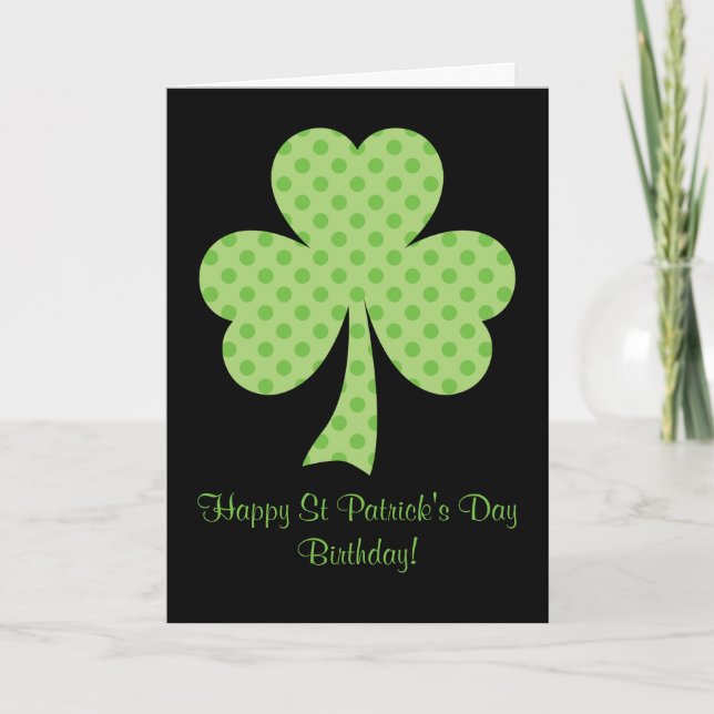 Clover Polka dots St Patricks Day Birthday black Card (Front)