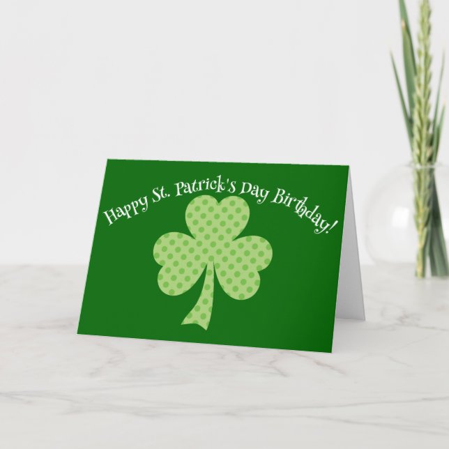 Clover Polka dots St Patricks Day Birthday Card (Front)