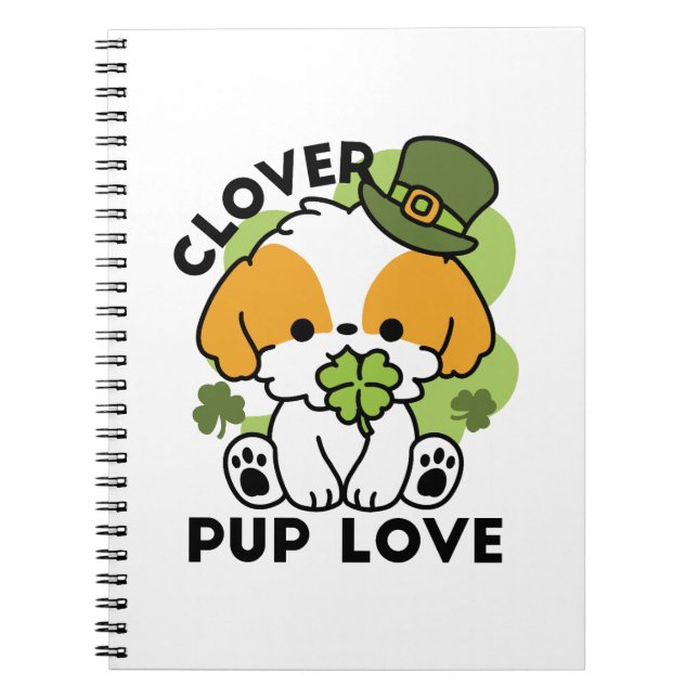 Clover Pup Love – St. Patrick's Day Dog Design Notebook (Front)