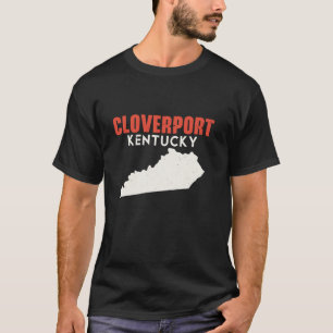 Cloverport Kentucky USA State America Travel Kentu T-Shirt