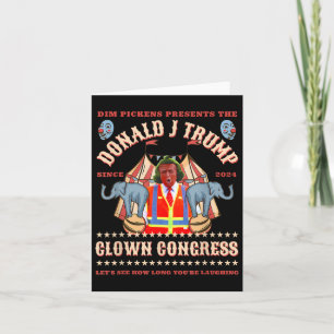 Clown Congress Funny Trump President Trump Won 202 Card