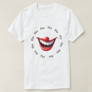 Clown Funny Ha Ha T-Shirt