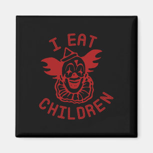 Clown I Eat Children Halloween Funny Halloween Cos Magnet