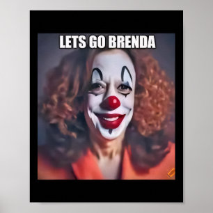 Clown Let's Go Brenda 1  Poster