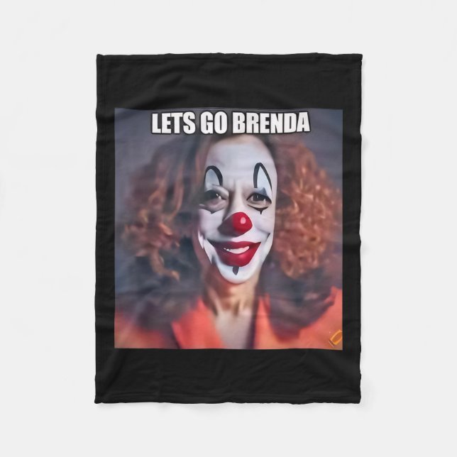 Clown Let's Go Brenda  Fleece Blanket (Front)